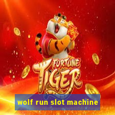 wolf run slot machine