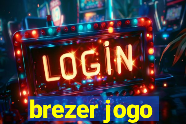 brezer jogo