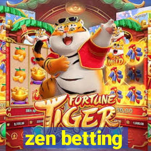 zen betting