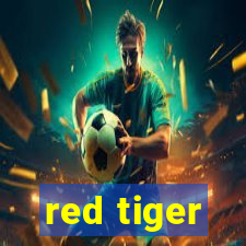 red tiger