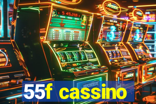 55f cassino