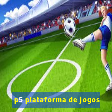 p5 plataforma de jogos