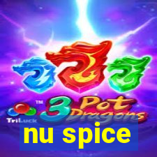 nu spice