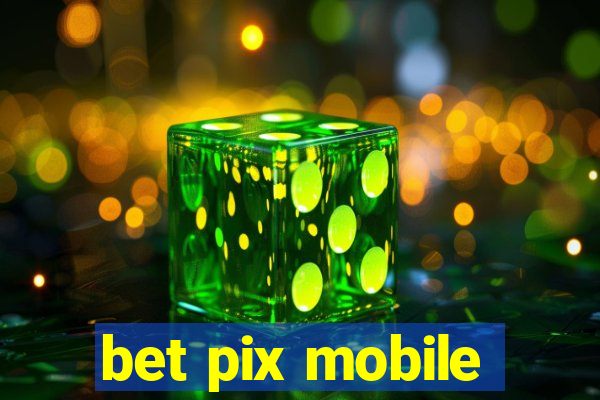 bet pix mobile