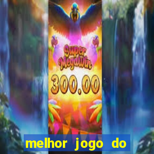 melhor jogo do tigre 2024