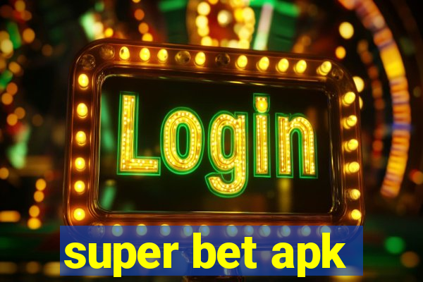 super bet apk