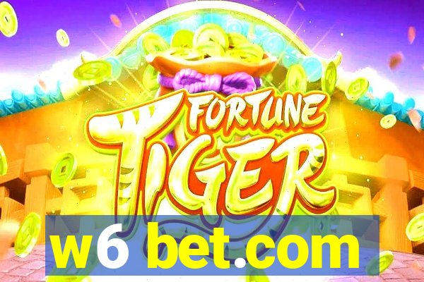 w6 bet.com