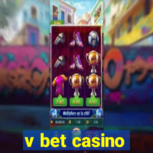 v bet casino