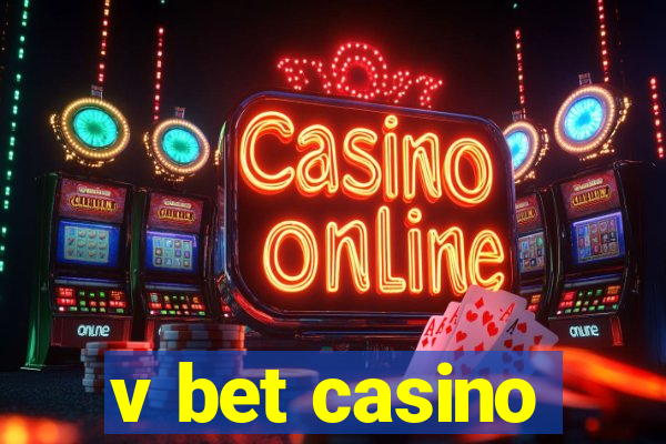 v bet casino