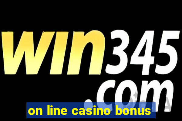 on line casino bonus