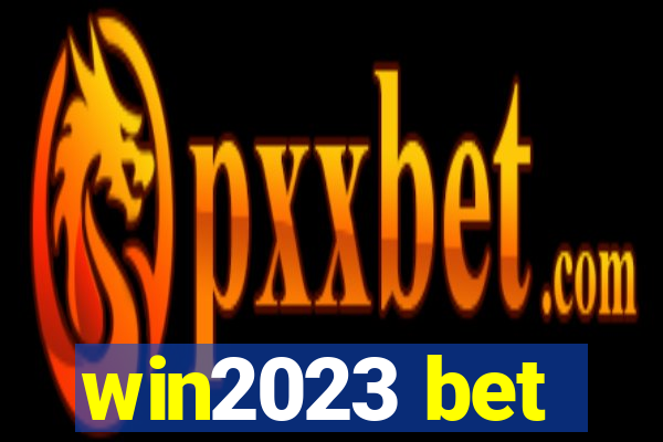 win2023 bet