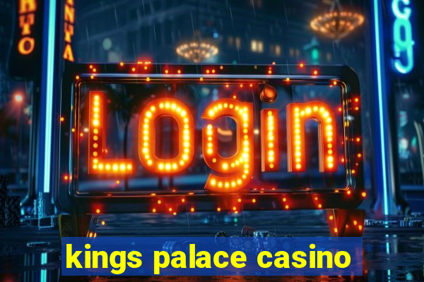 kings palace casino