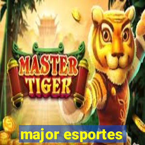 major esportes