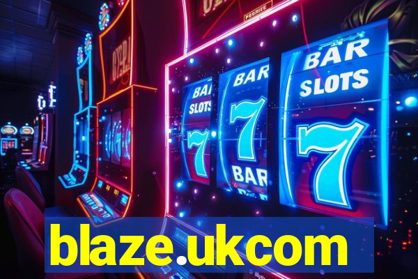 blaze.ukcom