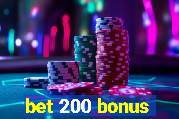 bet 200 bonus