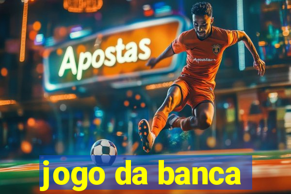 jogo da banca