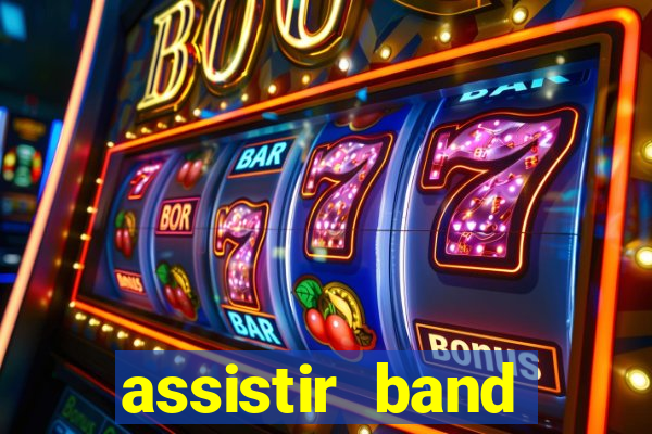 assistir band sports ao vivo