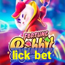 lick bet