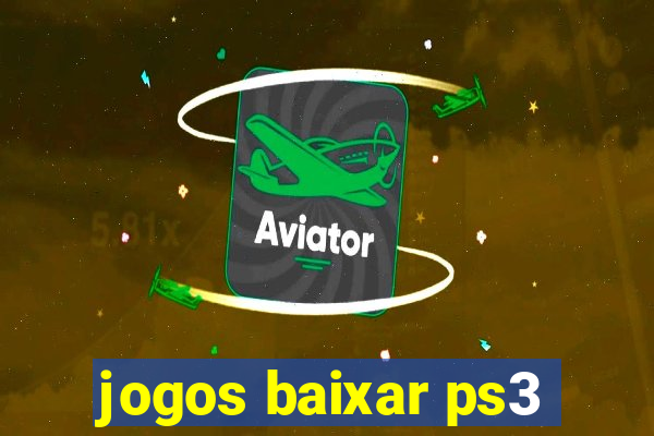 jogos baixar ps3