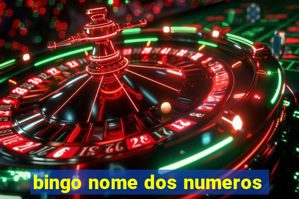 bingo nome dos numeros