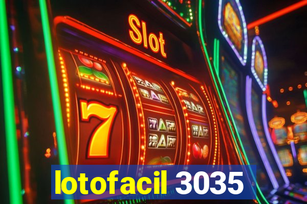 lotofacil 3035