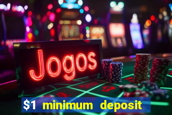 $1 minimum deposit casino nz