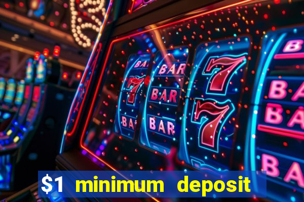 $1 minimum deposit casino nz