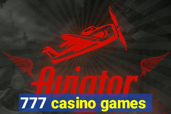 777 casino games