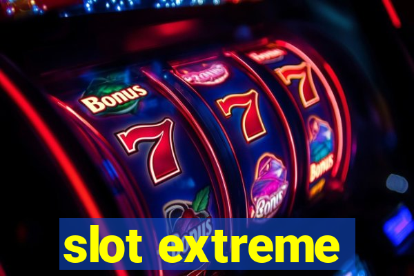 slot extreme