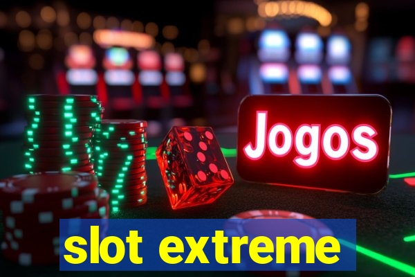 slot extreme