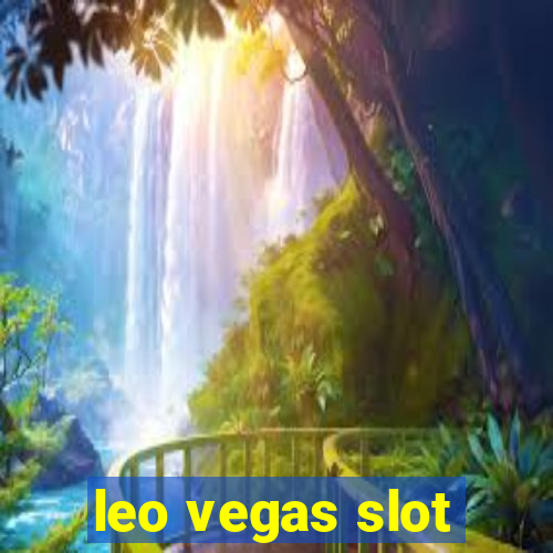 leo vegas slot