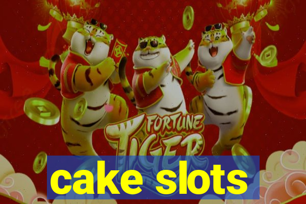 cake slots