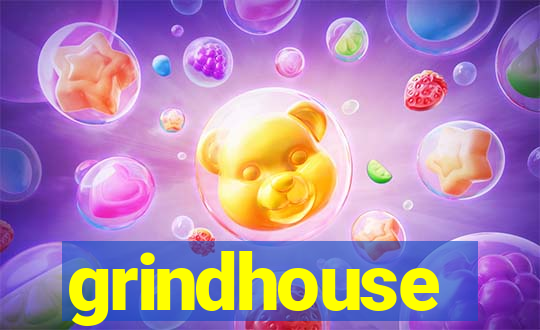 grindhouse