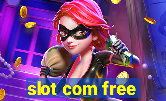 slot com free