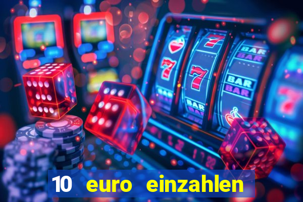 10 euro einzahlen mit 50 euro spielen casino