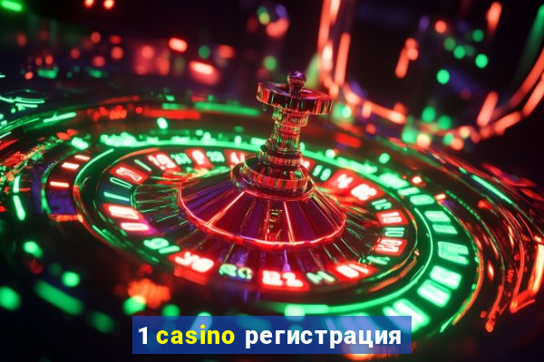 1 casino регистрация