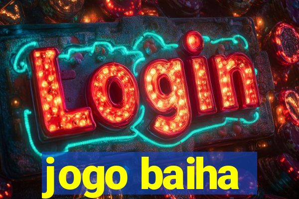 jogo baiha