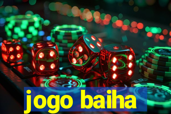 jogo baiha