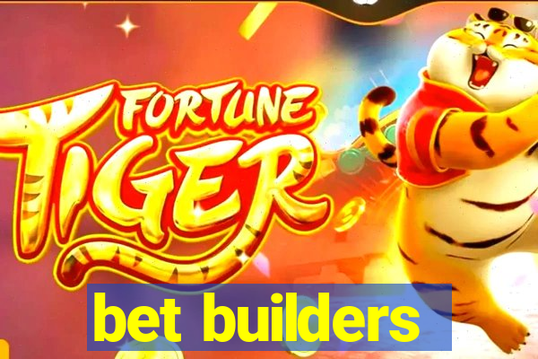 bet builders