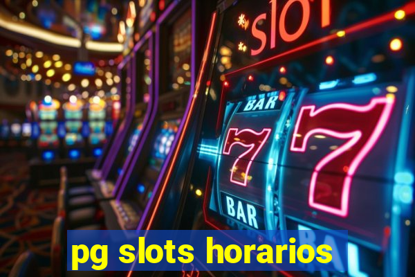 pg slots horarios