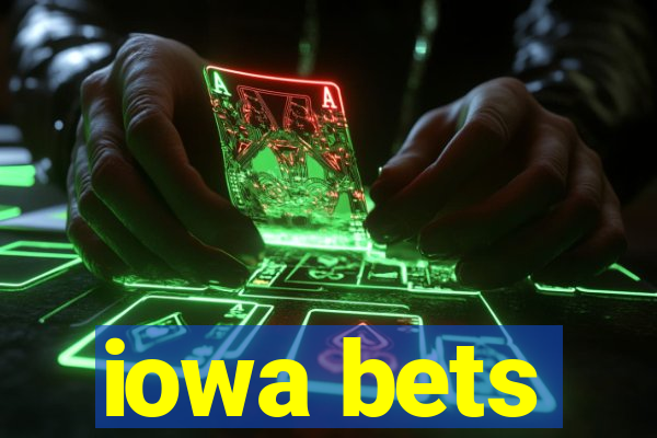 iowa bets