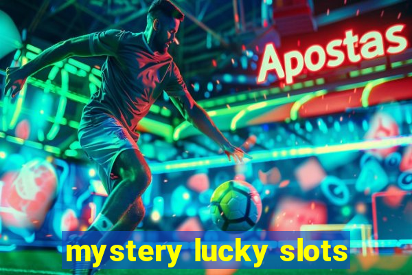 mystery lucky slots