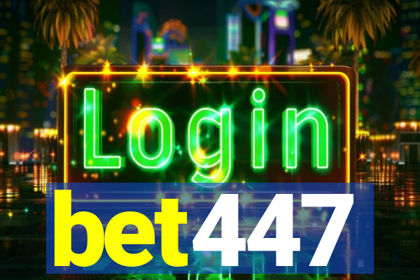 bet447