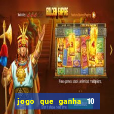 jogo que ganha 10 reais no cadastro