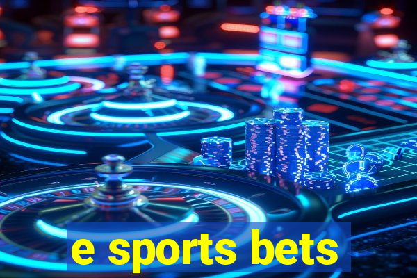 e sports bets