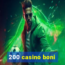 200 casino boni