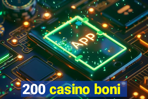 200 casino boni