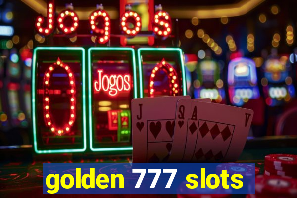 golden 777 slots