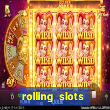 rolling slots casino login