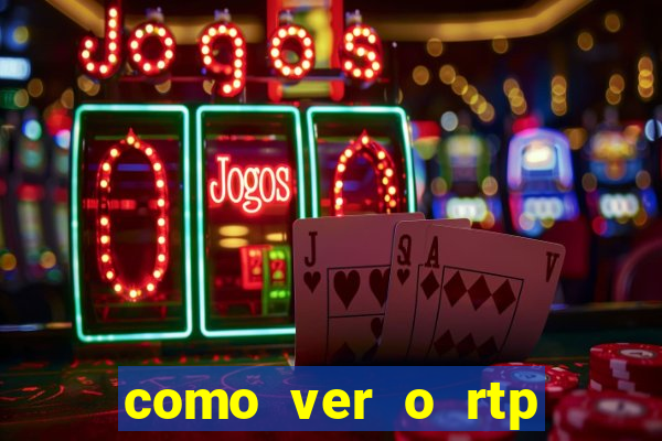 como ver o rtp dos slots